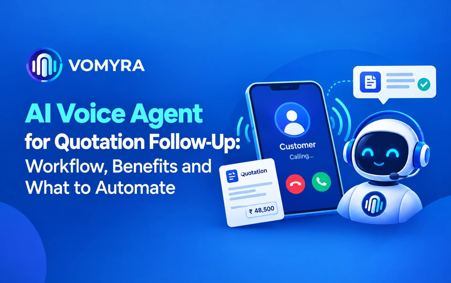 AI Voice Agent for Quotation Follow-Up: Workflow, Benefits and What to Automate